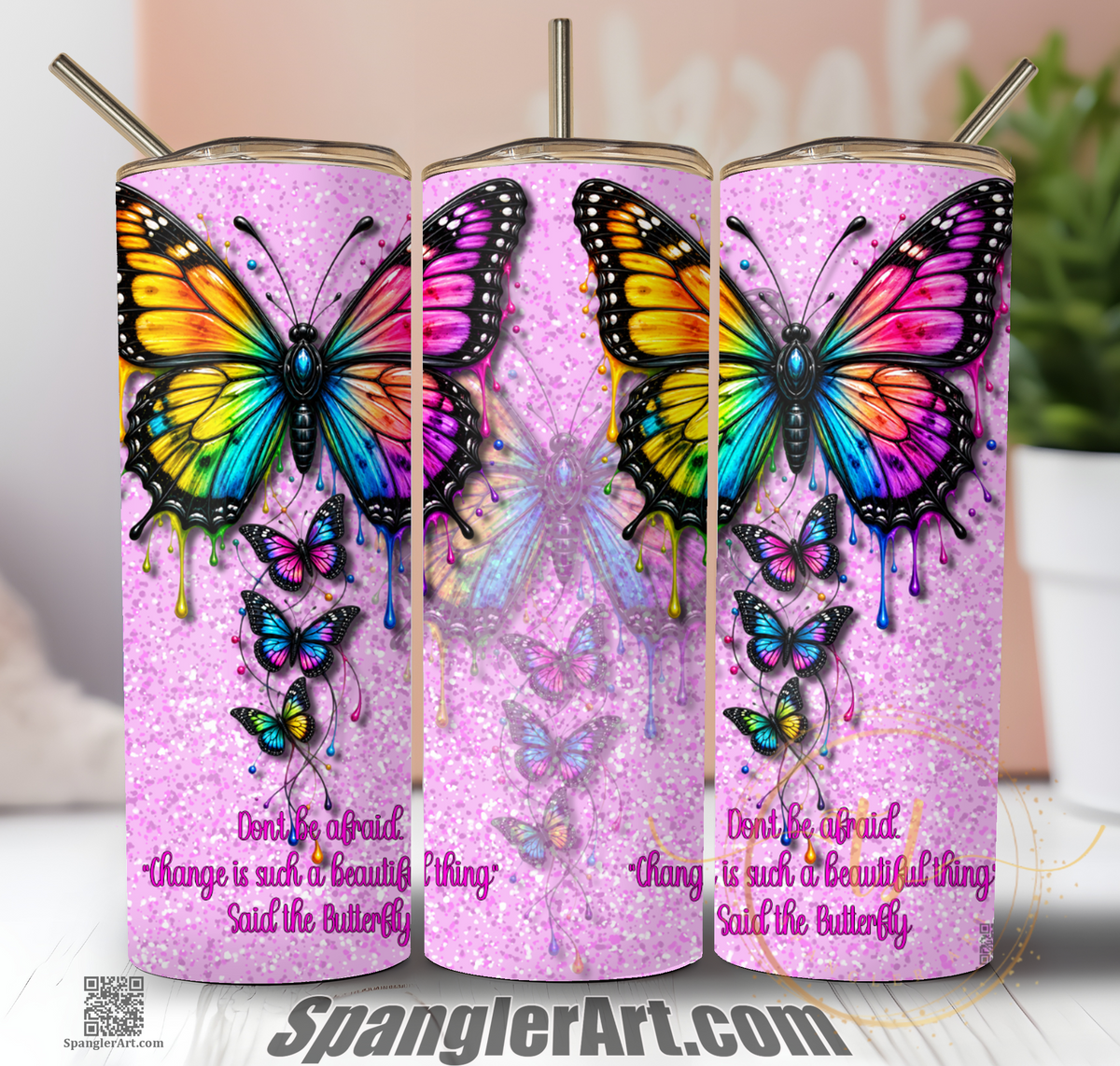 Don't be afraid of change Tumbler