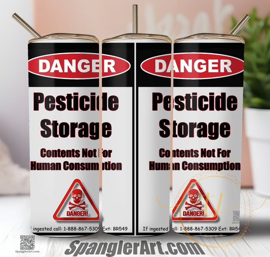 Danger, Pesticide Storage Tumbler